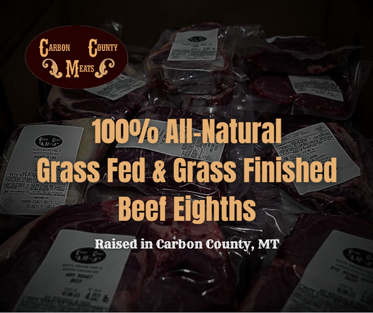 All-Natural, Montana-Raised Grass-Finished Beef Eighth